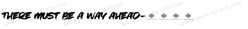 There must be a way ahead字体转换